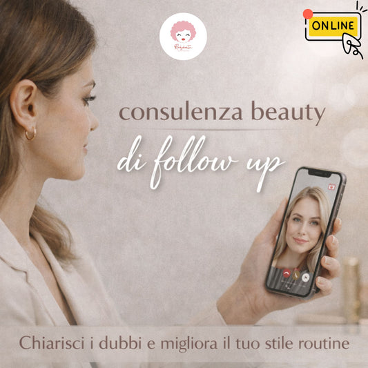 CONSULENZA BEAUTY ONLINE follow up/approfondimento