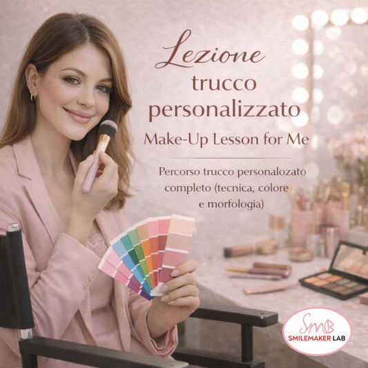 Corso personalizzato di make-up completo "Make-Up Lesson for me" in presenza c/o Smilemaker Lab (durata 3 ore) (Armocromia + Morfologia)