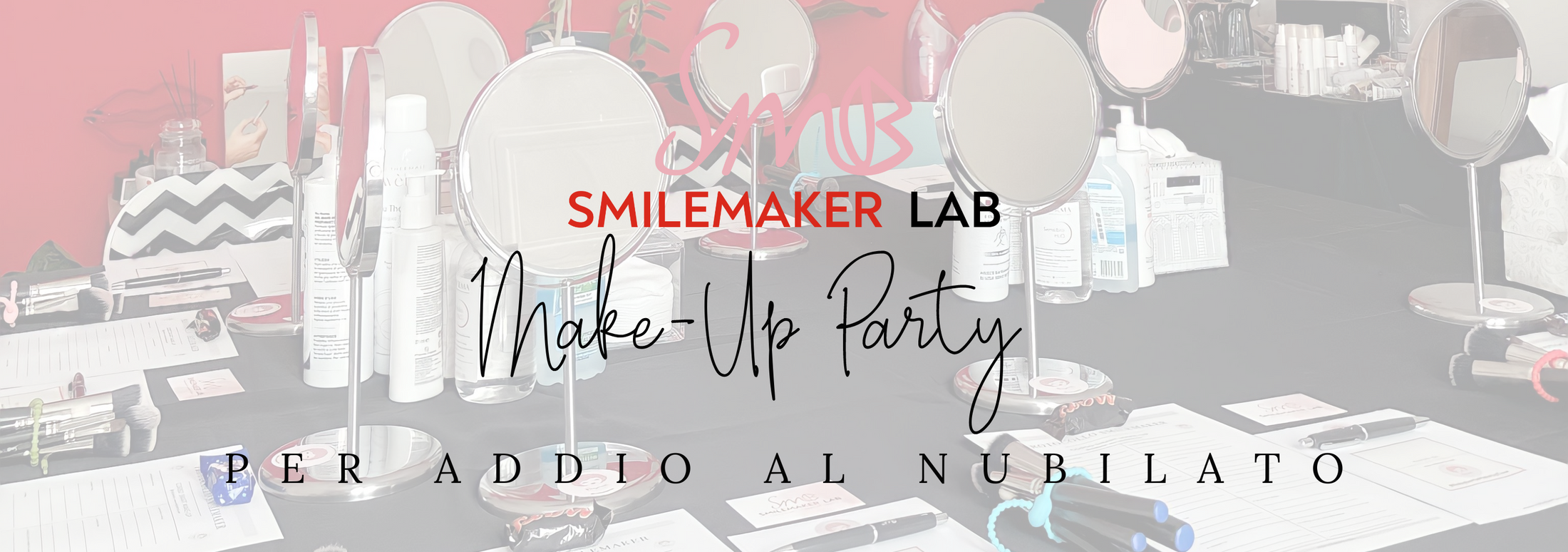 Make-Up Party per ADDIO AL NUBILATO