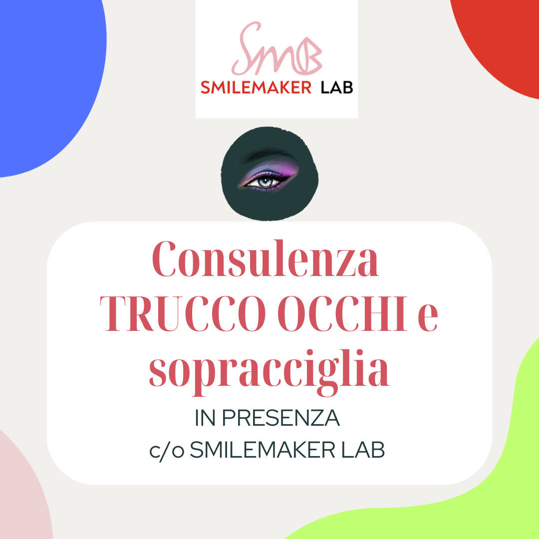 Consulenza Make-Up TRUCCO OCCHI (analisi morfologica + struttura trucco occhi)