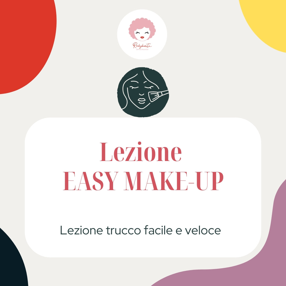 C24- Lezione EASY MAKE-UP trucco base facilitato, in presenza c/o Smilemaker Lab (durata 60 min )