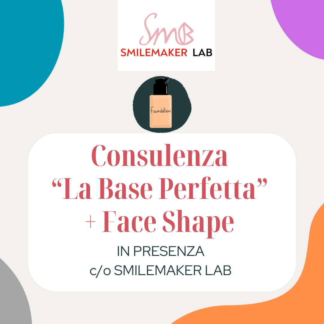 Consulenza Make-Up la BASE PERFETTA + Face Shape (fondotinta e correzione imperfezioni)